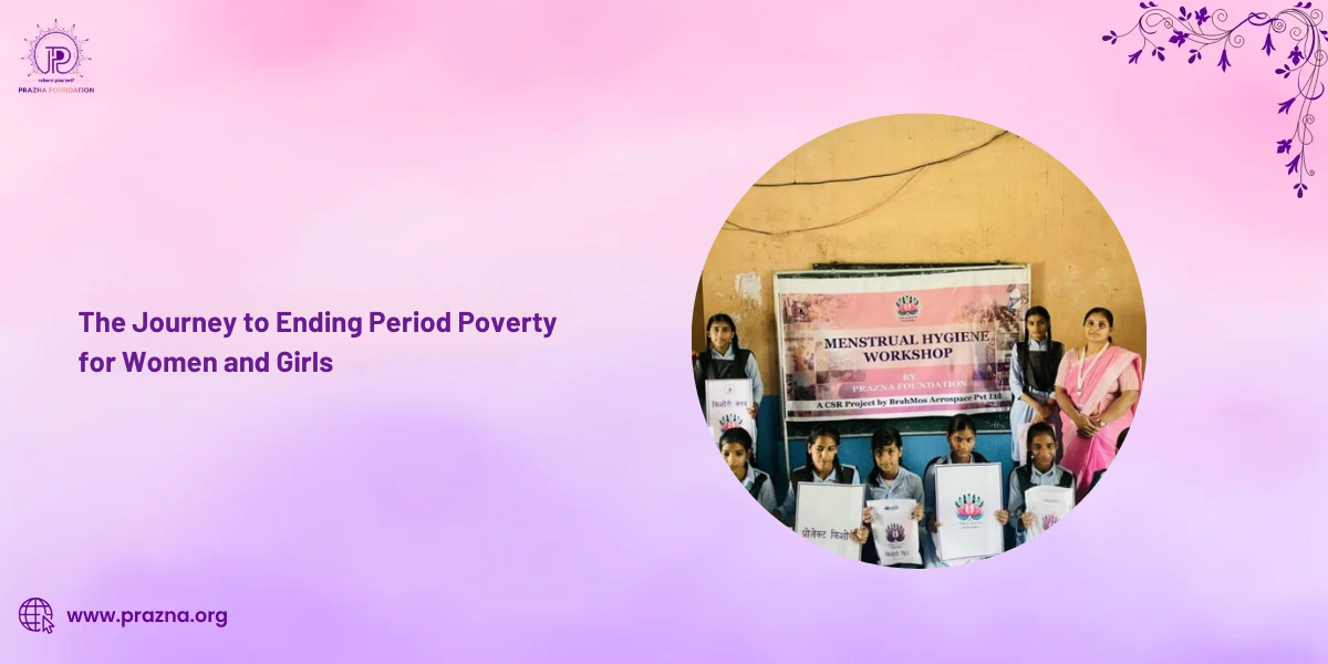 The Journey to Ending Period Poverty for Women and Girls